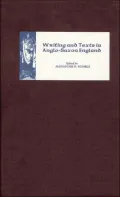 Writing and Texts in Anglo-Saxon England