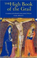 The High Book of the Grail : A translation of the thirteenth century romance of Perlesvaus