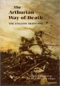 The Arthurian Way of Death: The English Tradition