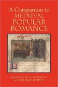 A Companion to Medieval Popular Romance