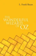 The Wonderful Wizard of Oz (Illustrated + FREE audiobook link + Active TOC)