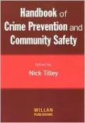 Handbook of Crime Prevention and Community Safety