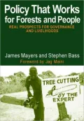 Policy That Works for Forests and People: Real Prospects for Governance and Livelihoods