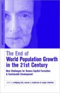The End of World Population Growth in the 21st Century: New Challenges for Human Capital Formation and Sustainable Development