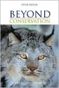 Beyond Conservation: A Wildland Strategy