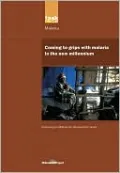Coming to Grips with Malaria in the New Millennium