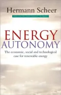 Energy Autonomy: The Economic, Social and Technological Case for Renewable Energy