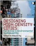 Designing High-Density Cities: For Social and Environmental Sustainability