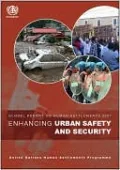 Enhancing Urban Safety and Security: Global Report on Human Settlements 2007