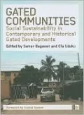 Gated Communities: Social Sustainability in Contemporary and Historical Gated Developments