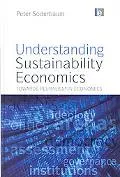 Understanding Sustainability Economics: Towards Pluralism in Economics
