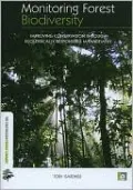 Monitoring Forest Biodiversity: Improving Conservation Through Ecologically-Responsible Management