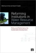 Reforming Institutions in Water Resource Management: Policy and Performance for Sustainable Development