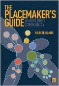 The Placemaker's Guide to Building Community