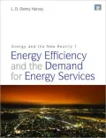 Energy and the New Reality 1: Energy Efficiency and the Demand for Energy Services, Vol. 1