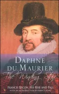 Winding Stair: Francis Bacon, His Rise and Fall