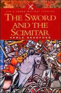 The Sword and the Scimitar : The Saga of the Crusades