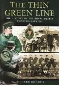 Thin Green Line A History Of The Royal Ulster Constabulary GC 1922-2001
