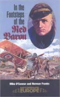 In The Footsteps Of The Red Baron