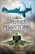 From Fury to Phantoms: An RAF Pilot's Story - 1936-1970