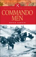 Commando Men: The Story of a Royal Marine Commando in World War Two