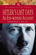 Hitler's Last Days: An Eye-Witness Account