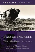 Passchendaele: The Hollow Victory