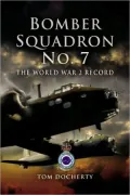Number Seven Bomber Squadron RAF in World War II