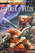 Gotrek and Felix: Omnibus 1