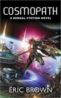 Cosmopath: A Bengal Station Novel