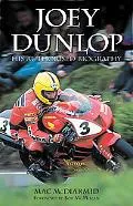 Joey Dunlop His Authorized Biography