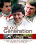 Lost Generation: The Brilliant but Tragic Lives of Rising British F1 Stars Roger Williamson, Tony Brise and Tom Pryce