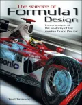 Science of Formula 1 Design Expert Analysis of the Anatomy of the Modern Grand Prix Car