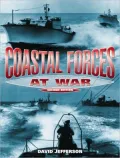 Coastal Forces at War 2nd