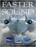 Faster Than Sound: The Story of Supersonic Flight