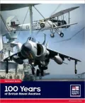 One Hundred Years of British Naval Aviation