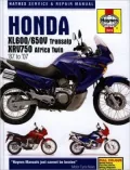 Honda XL600/650 Transalp and XRV750 Africa Twin Service and Repair Manual: 1987 to 2007