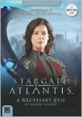 Stargate Atlantis: A Necessary Evil