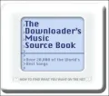 The Downloader's Music Source Book: How to Find What You Want on the Net