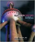 Great Modern Structures: 100 Years of Engineering Genius