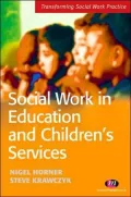 Social Work in Education And Children's Services