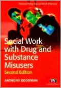 Social Work with Drug and Substance Misusers