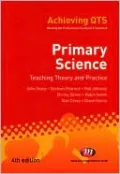 Primary Science: Teaching Theory and Practice