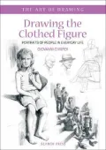 Drawing the Clothed Figure : Portraits of People in Everyday Life