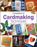 Compendium of Cardmaking Techniques