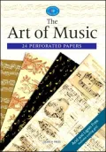 The Art of Music: 24 Perforated Papers
