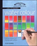 Winsor & Newton Colour Mixing Guides Water Colour A Visual Reference to Mixing Water Colours