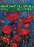 How to Paint Flowers in Acrylics
