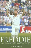 Freddie The Biography Of Andrew Flintoff