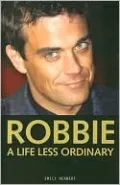 Robbie: A Life Less Ordinary